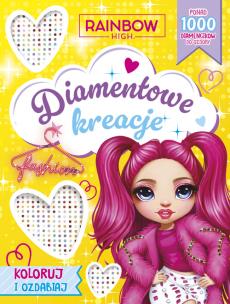 Okładka książki Rainbow High. Diamentowe kreacje. Koloruj i ozdabiaj