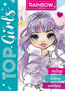 Okładka książki Rainbow High. Top Girls. Stylizuj, koloruj, naklejaj 1