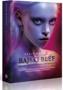 Rajski blef. Autor: Kasia Magiera. Multiszop.pl Okładka książki Rajski blef