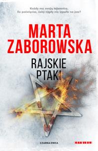 Rajskie ptaki. Autor: Marta Zaborowska. Multiszop.pl Okładka książki Rajskie ptaki