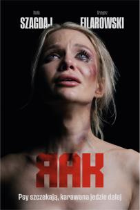 Okładka książki Rak Tom 1 Psy szczekają, karawana jedzie dalej