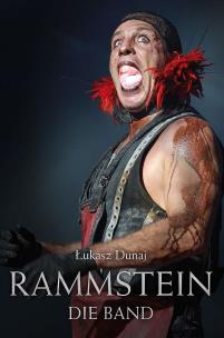 Rammstein - Die Band. Autor: Dunaj Łukasz. Multiszop.pl Okładka książki Rammstein - Die Band