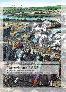 Ratyzbona 1633. Autor: Biernacki Witold, Adrian Cichon. Multiszop.pl Okładka książki Ratyzbona 1633