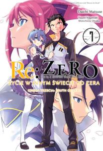 Okładka książki Re: Zero Życie w innym świecie od zera. Księga 3 - Truth of Zero 07