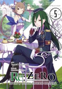 Okładka książki Re: Zero. Życie w innym świecie od zera. Light Novel. Tom 5
