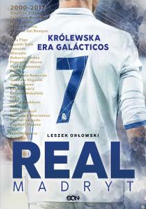 Okładka książki Real Madryt. Królewska era Galacticos w.2