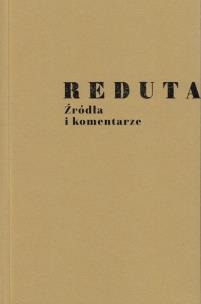 Reduta. Źródła i komentarze. Autor: Świątkowska Wanda. Multiszop.pl Okładka książki Reduta. Źródła i komentarze