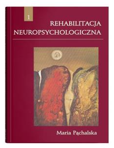 Okładka książki Rehabilitacja neuropsychologiczna w.3