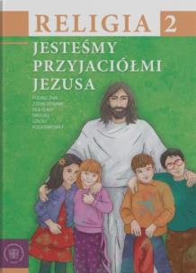 Religia SP 2 podr Jesteśmy przyjaciółmi Jezusa. Wydawca: Wydawnictwo i Drukarnia Świętego Krzyża. Multiszop.pl Opakowanie Religia SP 2 podr Jesteśmy przyjaciółmi Jezusa