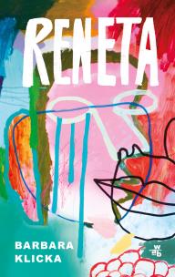 Reneta. Autor: Klicka Barbara. Multiszop.pl Okładka książki Reneta