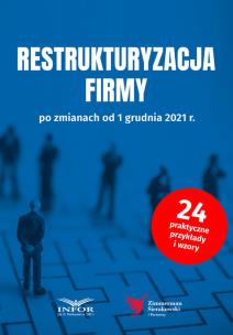Okładka książki Restrukturyzacja firmy po zmianach od 1.12.2021