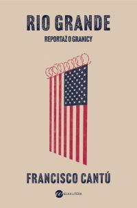Okładka książki Rio Grande. Reportaż o granicy