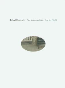 Okładka książki Robert Maciejuk. Noc amerykańska