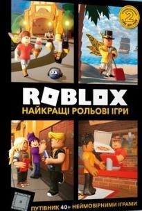 Roblox. Najlepsze gry fabularne w.ukraińska. Autor: Alex Wiltshire. Multiszop.pl Okładka książki Roblox. Najlepsze gry fabularne w.ukraińska