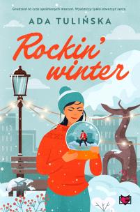 Rockin' winter. Autor: Ada Tulińska. Multiszop.pl Okładka książki Rockin' winter