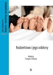 Rodzeństwo i jego odsłony. Autor: red. Grzegorz Godawa. Multiszop.pl Okładka książki Rodzeństwo i jego odsłony