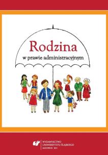 Rodzina w prawie administracyjnym. Autor: red. Anna Gronkiewicz, Agnieszka Ziółkowska. Multiszop.pl Okładka książki Rodzina w prawie administracyjnym