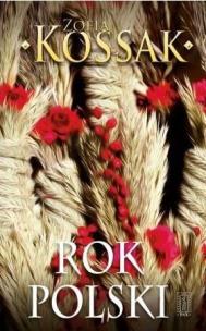Rok polski. Obyczaj i wiara. Autor: Kossak Zofia. Multiszop.pl Okładka książki Rok polski. Obyczaj i wiara