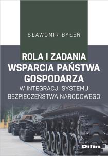 Okładka książki Rola i zadania państwa gospodarza w integracji systemu bezpieczeństwa narodowego