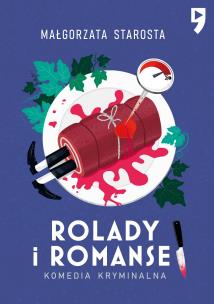 Rolady i romanse. Autor: małgorzata Starosta. Multiszop.pl Okładka książki Rolady i romanse
