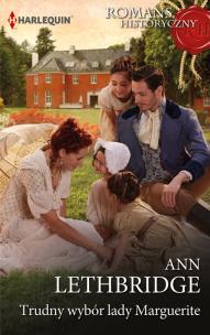 Okładka książki Romans Historyczny 6 / Trudny wybór lady Marguerite
