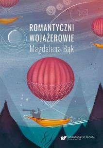 Romantyczni wojażerowie. Mickiewicza i Słowackiego. Autor: Bąk Magdalena. Multiszop.pl Okładka książki Romantyczni wojażerowie. Mickiewicza i Słowackiego