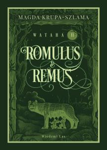 Okładka książki Romulus & Remus. Wataha Tom 2