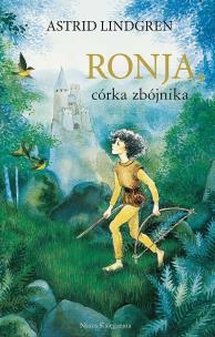 Ronja, córka zbójnika. Autor: Lindgren Astrid, Ilon Wikland (ilustr.), Anna Węgleńska. Multiszop.pl Okładka książki Ronja, córka zbójnika