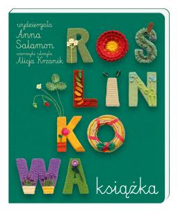 Roślinkowa książka. Autor: Alicja Krzanik. Multiszop.pl Okładka książki Roślinkowa książka