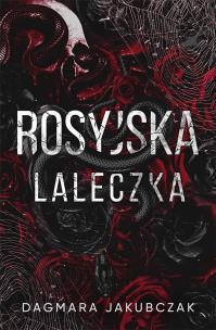 Rosyjska Laleczka. Autor: Dagmara Jakubczak. Multiszop.pl Okładka książki Rosyjska Laleczka