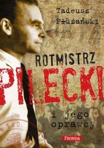 Okładka książki Rotmistrz Pilecki i jego oprawcy w.2