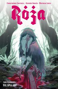 Okładka książki Róża. Nie śpij już. Tom 1