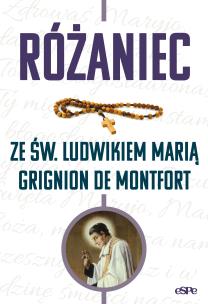 Różaniec ze św. Ludwikiem Marią Grignion de Montfort. Autor: Wilk Michał (opr.). Multiszop.pl Okładka książki Różaniec ze św. Ludwikiem Marią Grignion de Montfort