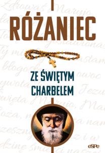 Różaniec ze świętym Charbelem. Autor: Mazur Dorota. Multiszop.pl Okładka książki Różaniec ze świętym Charbelem
