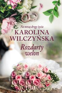 Rozdarty welon. Autor: Wilczyńska Karolina. Multiszop.pl Okładka książki Rozdarty welon