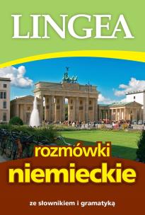 Rozmówki niemieckie. ze słownikiem i gramatyką. Autor:   Praca zbiorowa. Multiszop.pl Okładka książki Rozmówki niemieckie. ze słownikiem i gramatyką