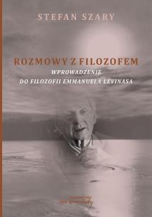 Rozmowy z filozofem. Wprowadzenie do filozofii.... Autor: Szary Stefan. Multiszop.pl Okładka książki Rozmowy z filozofem. Wprowadzenie do filozofii...