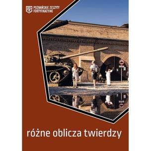 Różne oblicza twierdzy. Autor:   Praca zbiorowa. Multiszop.pl Okładka książki Różne oblicza twierdzy