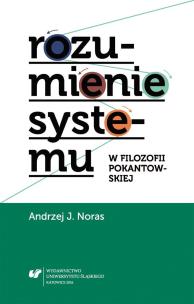 Okładka książki Rozumienie systemu w filozofii pokantowskiej