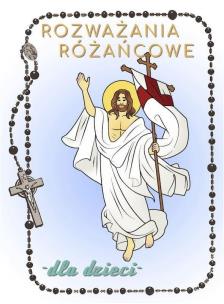 Rozważania różańcowe.. Tajemnice chwalebne. Autor: Gontarz Renata. Multiszop.pl Okładka książki Rozważania różańcowe.. Tajemnice chwalebne