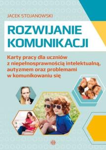 Rozwijanie komunikacji. Autor: Jacek Stojanowski. Multiszop.pl Okładka książki Rozwijanie komunikacji