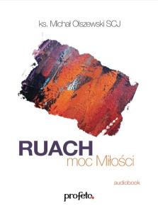 Okładka książki Ruach moc Miłości audiobook