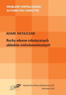 Okładka książki Ruchy własne robotycznych układów nieholonomicznych