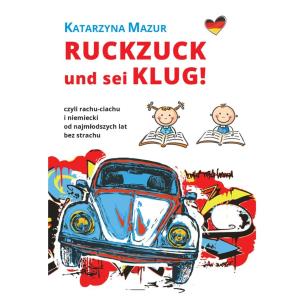 Okładka książki Ruckzuck und sei klug!, czyli rachu-ciachu...