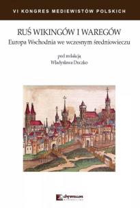 Opakowanie Ruś Wikingów i Waregów Europa Wschodnia we wczesnym średniowieczu