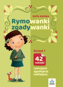 Rymowanki - zgadywanki z.1. Autor: Kaliska Zofia. Multiszop.pl Okładka książki Rymowanki - zgadywanki z.1