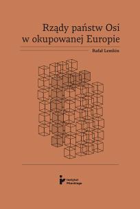 Okładka książki Rządy państw Osi w okupowanej Europie