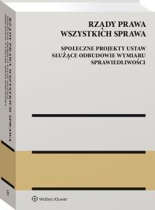 Okładka książki Rządy Prawa Wszystkich Sprawa. Społeczne projekty ustaw służące odbudowie wymiaru sprawiedliwości