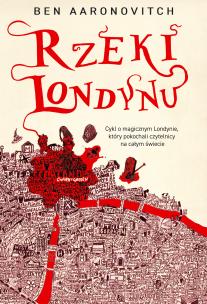 Rzeki Londynu. Autor: Aaronovitch Ben. Multiszop.pl Okładka książki Rzeki Londynu