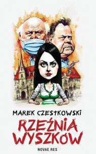Rzeźnia Wyszków. Autor: Czestkowski Marek. Multiszop.pl Okładka książki Rzeźnia Wyszków